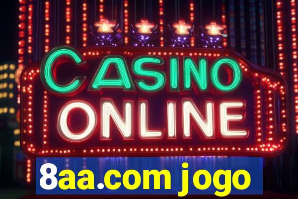 8aa.com jogo